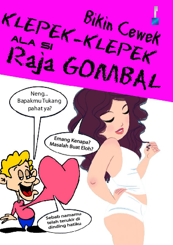 Bikin Cewek Klepek-klepek ala si Raja Gombal