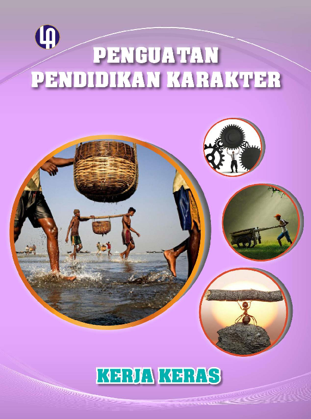 Penguatan Pendidikan Karakter: Kerja Keras