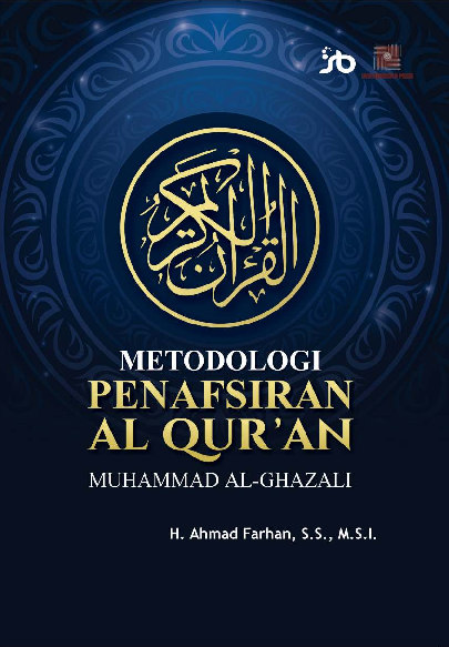 Metodologi Penafsiran Al-Quran Muhammad Al-Ghazali