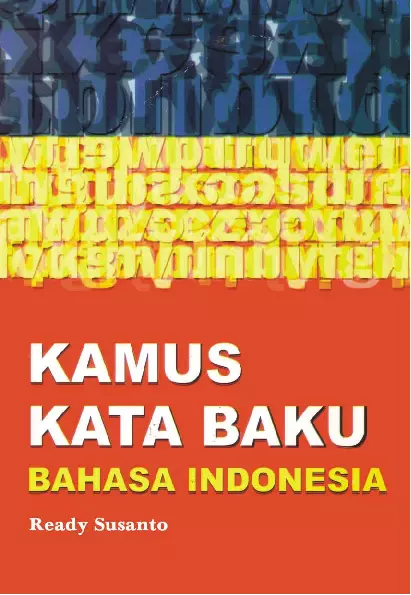 Kamus Kata Baku Bahasa Indonesia