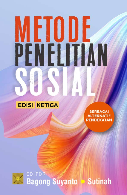 Metode Penelitian Sosial Berbagai Alternatif Pendekatan