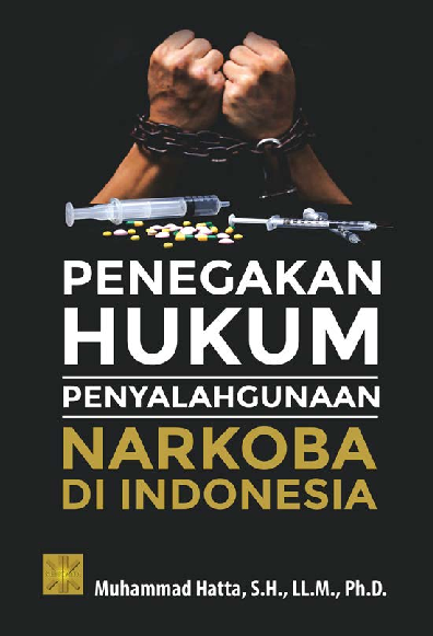 Penegakan Hukum Penyalahgunaan Narkoba di Indonesia