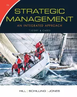 Strategic Management: Theory & Cases: An Integrated Approach