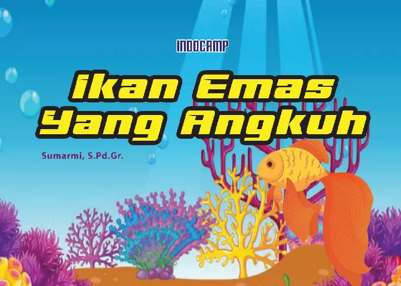 Ikan Emas Yang Angkuh