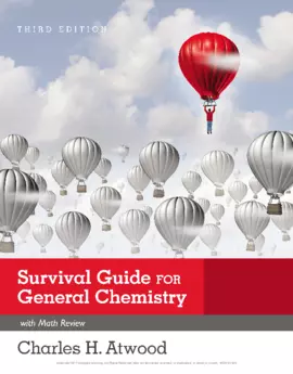 Survival Guide for General Chemistry with Math Review and Proficiency Questions: How to Get an A