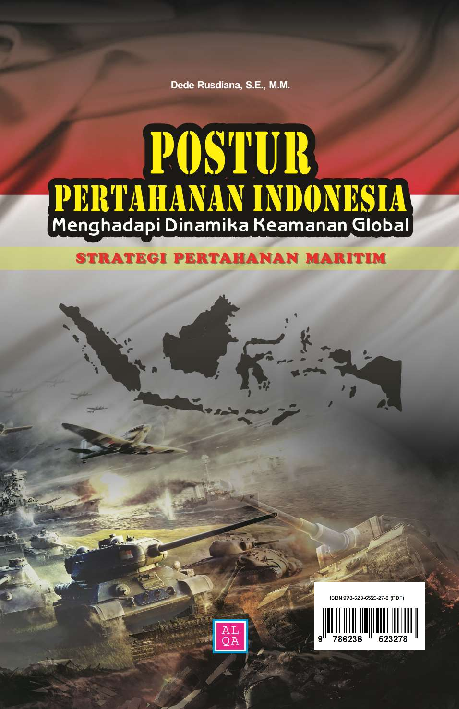 Postur pertahanan indonesia menghadapi dinamika keamanan globalstrategi pertahanan maritim