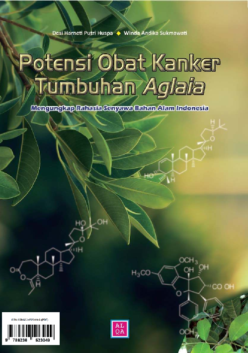 Potensi obat kanker tumbuhan aglaia mengungkap rahasia senyawa bahan alam Indonesia