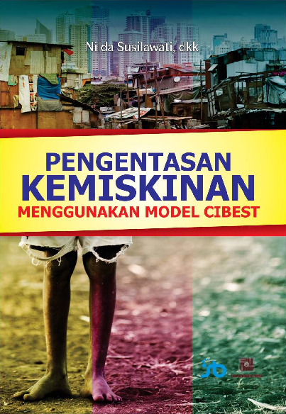 Pengentasan Kemiskinan Menggunakan Model Center of Islamic Business and Economic Studies (CIBEST)