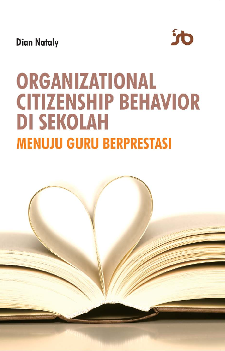 Organizational Citizenship Behavior di Sekolah: Menuju Guru Berprestasi