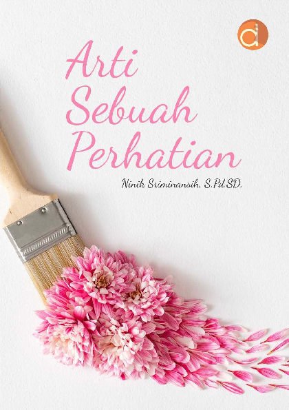 Arti Sebuah Perhatian