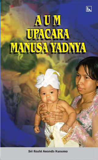 AUM UPACARA MANUSA YADNYA