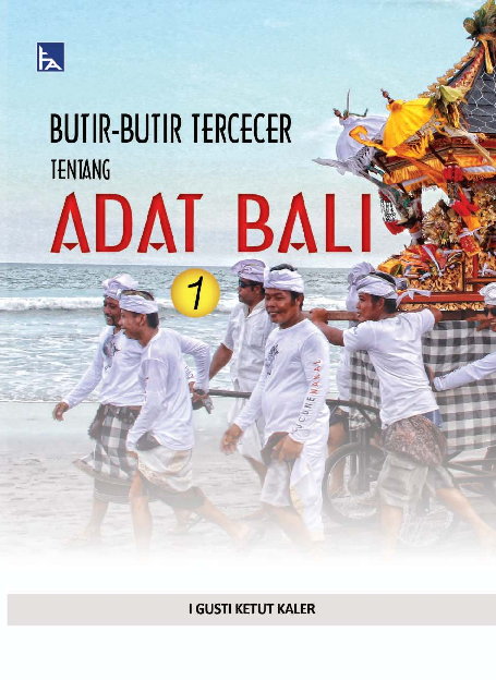 Butir-butir Tercecer Tentang Adat Bali 1