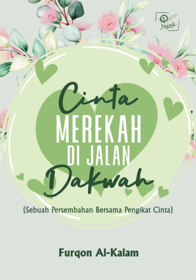 Cinta Merekah di Jalan Dakwah