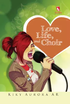 LOVE, LIFE, and CHOIR