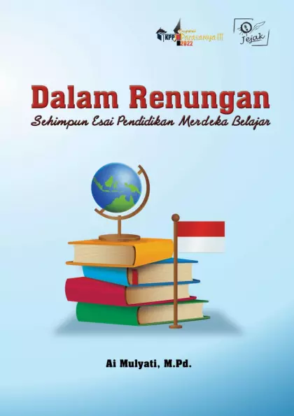 Dalam Renungan : Sehimpun Esai Pendidikan Merdeka Belajar