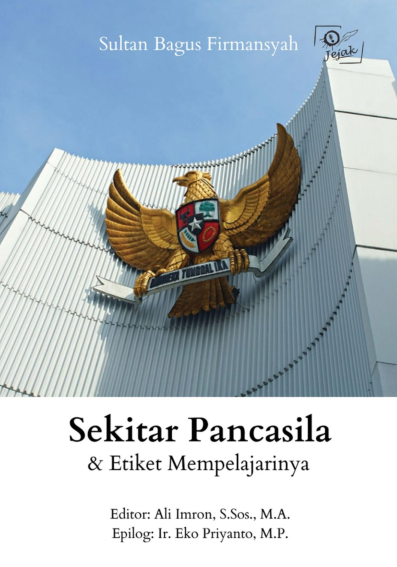 Sekitar Pancasila & Etiket Mempelajarinya