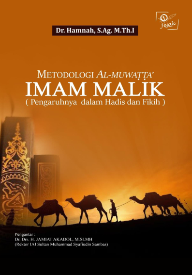 Metodologi Al-Muwatta' Imam Malik (Pengaruhnya dalam Hadis dan Fikih)