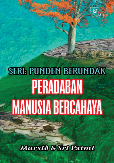 Peradaban Manusia Bercahaya