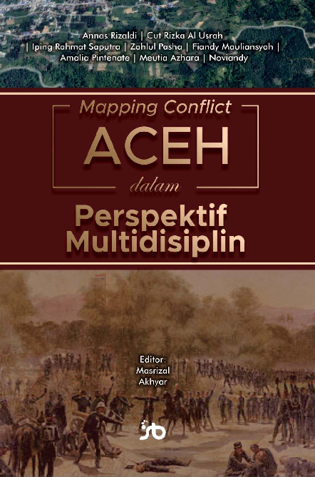 Mapping Conflict Aceh dalam Perspektif Multidisiplin