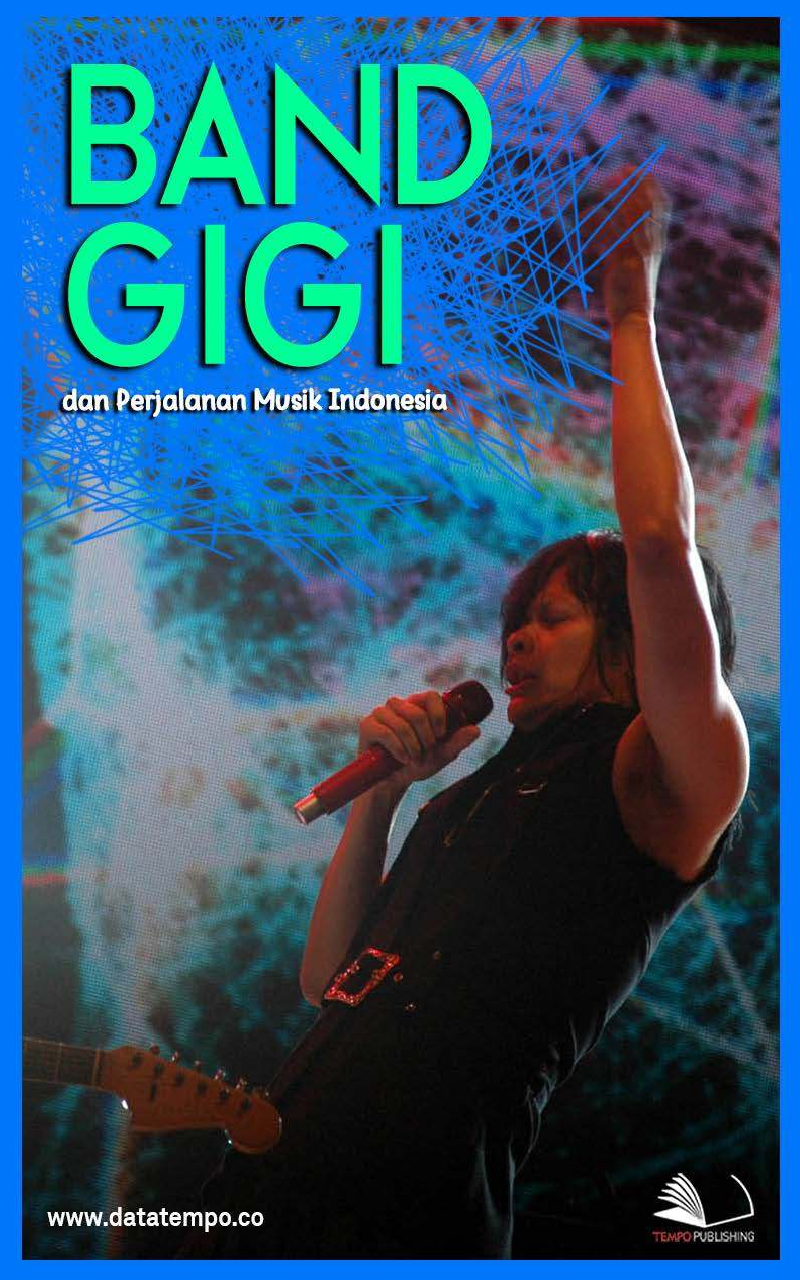 Band Gigi dan Perjalanan Musik Indonesia