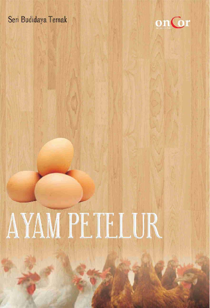 Seri Budidaya Ternak;Ayam Petelur