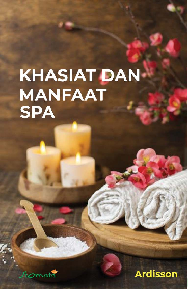 Khasiat dan Manfaat Spa