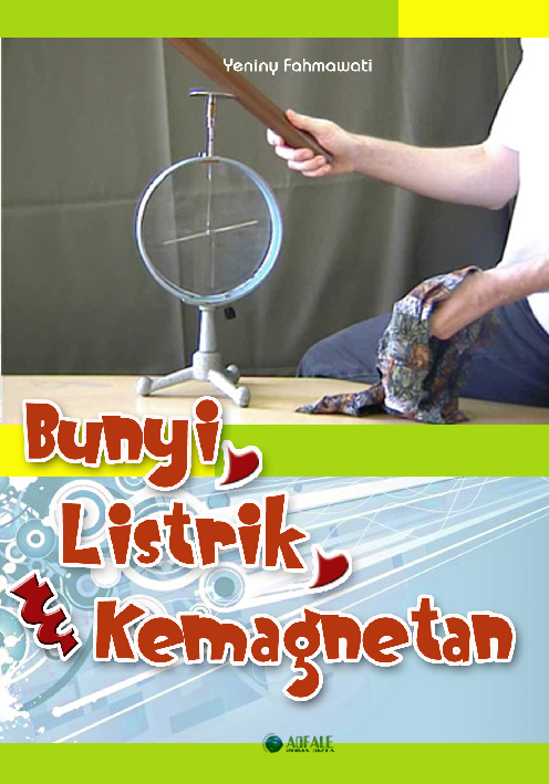 Bunyi, Listrik, dan Kemagnetan