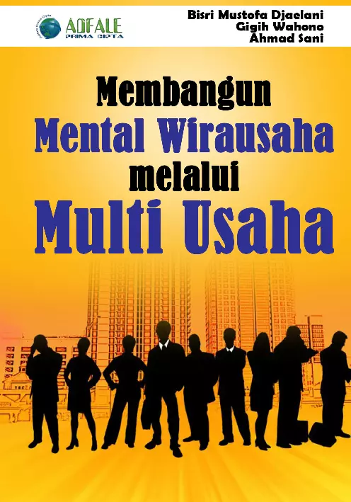 Membangun Mental Wirausaha Melalui Multi Usaha