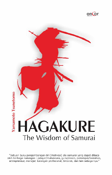 Hagakure: The Wisdom Of Samurai