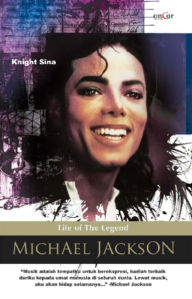 Michael Jackson ; Life of The Legend