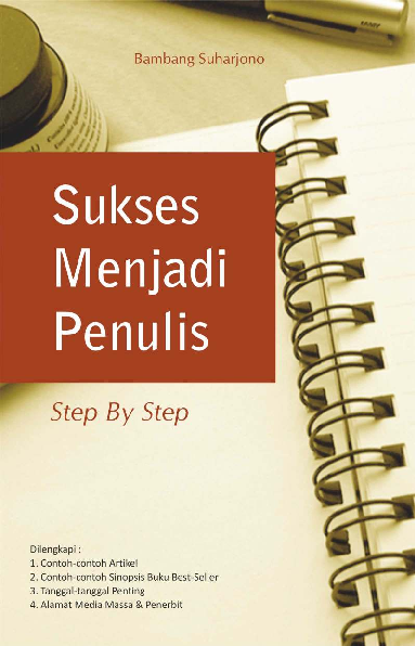 Sukses Menjadi Penulis: Step by Step