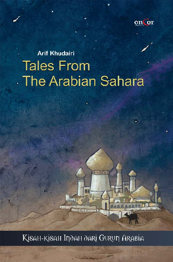 Tales From The Arabian Sahara: Kisah-kisah Indah dari Gurun Arabia