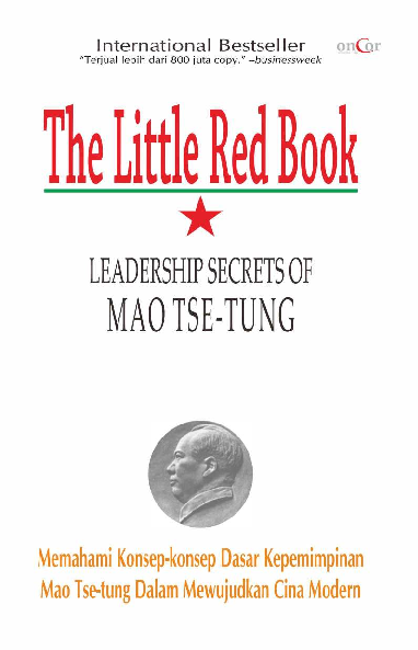 The Little Red Book: Leadership Secrets of MAO TSE-TUNG