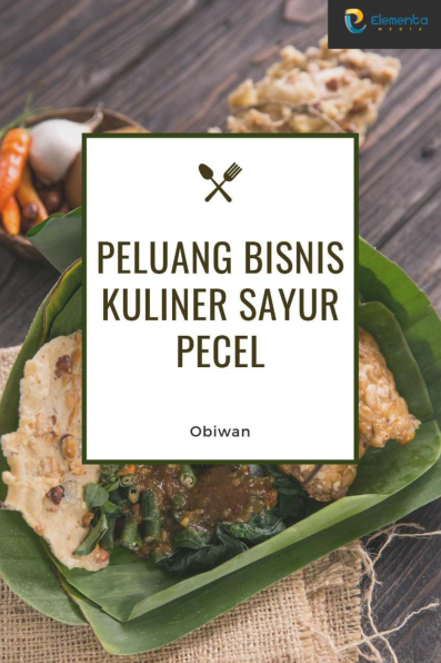 Peluang Bisnis Kuliner Sayur Pecel