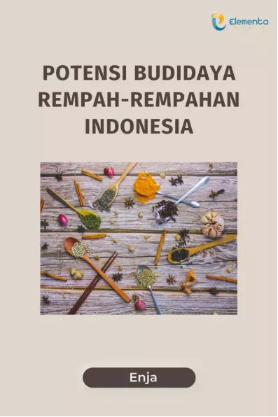 Potensi Budidaya Rempah-rempahan Indonesia