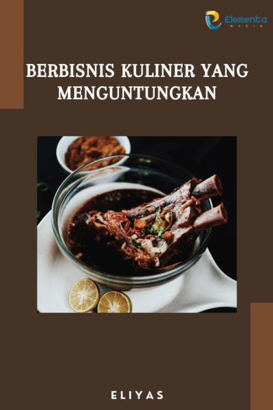 Berbisnis Kuliner yang Menguntungkan