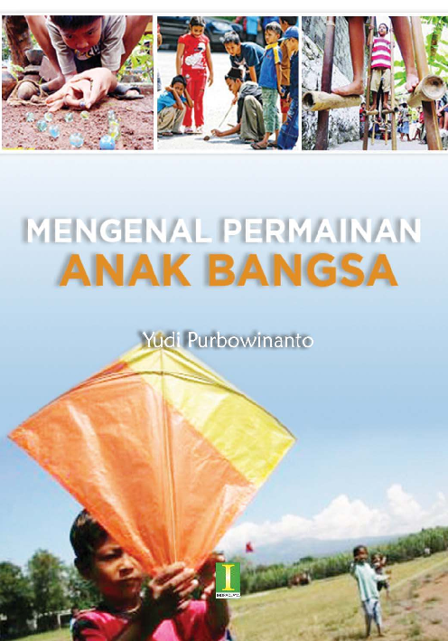 Mengenal Permainan Anak Bangsa