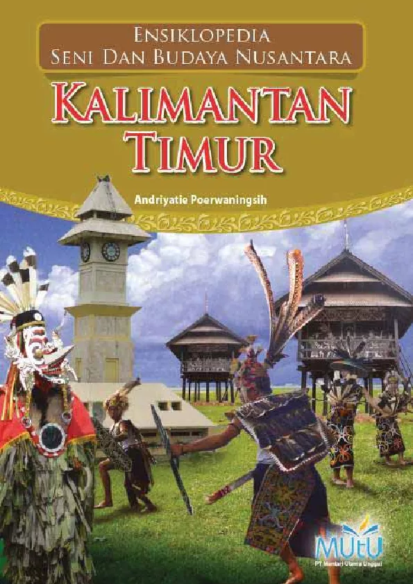 Ensiklopedia Seni dan Budaya Nusantara : Kalimantan Timur