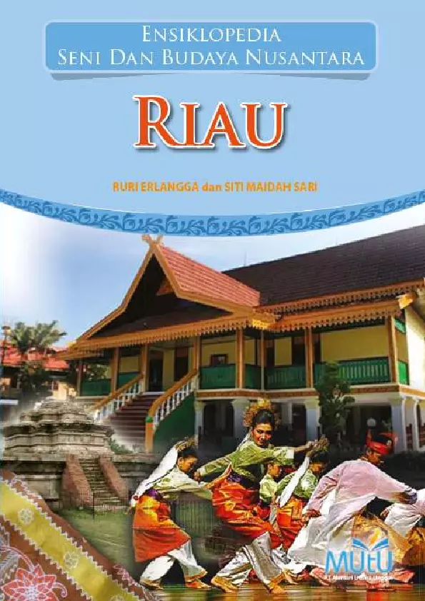 Ensiklopedia Seni dan Budaya Nusantara : Riau