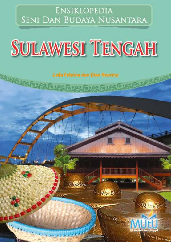 Ensiklopedia Seni dan Budaya Nusantara : Sulawesi Tengah