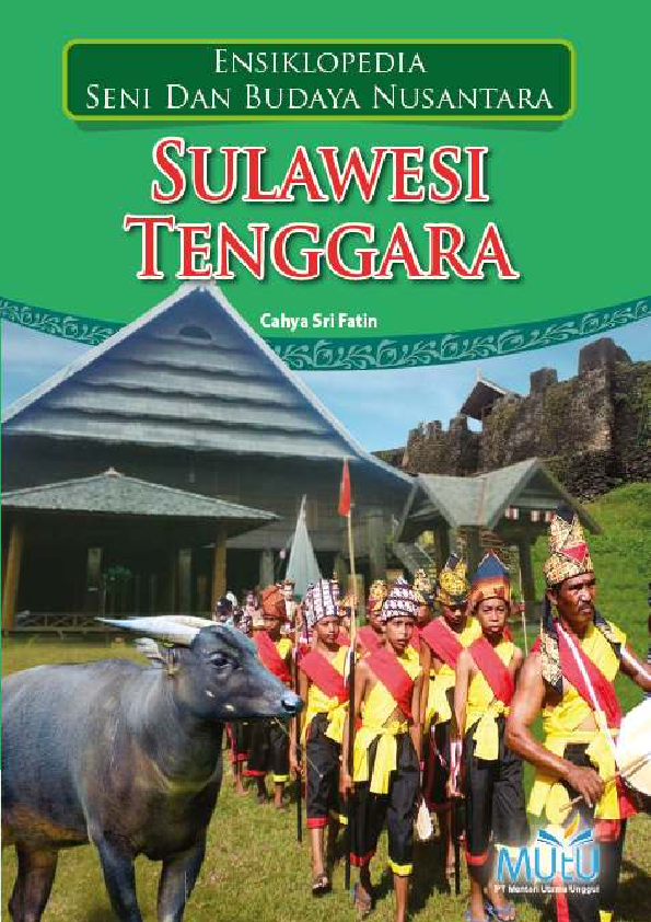 Ensiklopedia Seni dan Budaya Nusantara : Sulawesi Tenggara