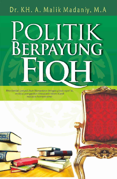 POLITIK BERPAYUNG FIQH