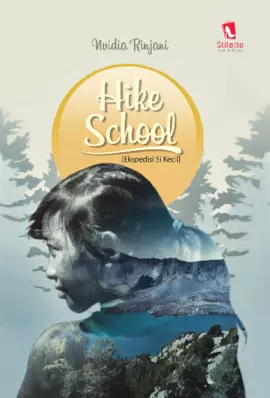 Hike School (Ekspedisi si Kecil)