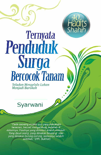 Ternyata Penduduk Surga Bercocok Tanam (40 Hadits Shahih)