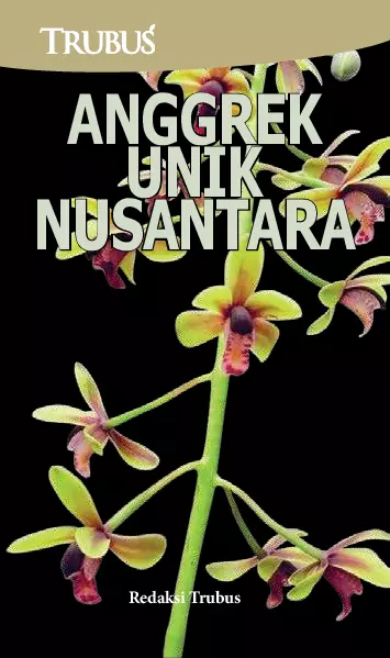 Anggrek Unik Nusantara