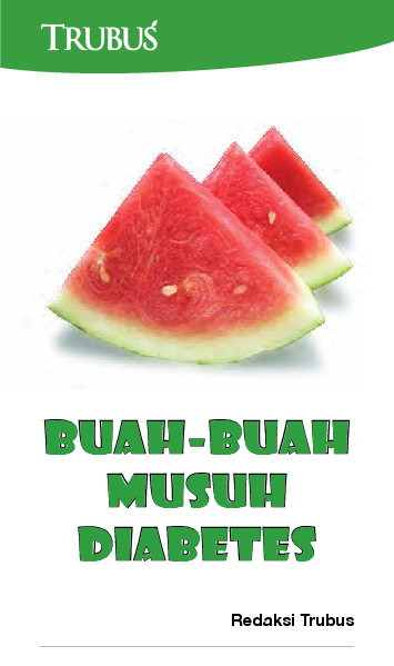 Buah-Buah Musuh Diabetes