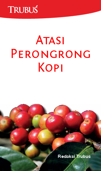 Atasi Perongrong Kopi