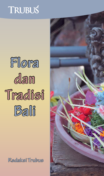 Flora dan Tradisi Bali