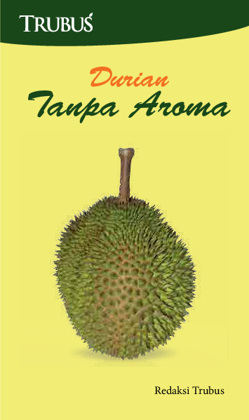 Durian Tanpa Aroma