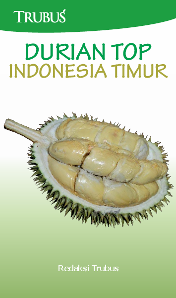 Durian Top Indonesia Timur